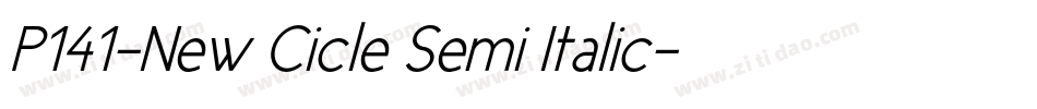 P141-New Cicle Semi Italic字体转换